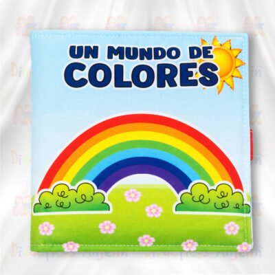 Libro educativo de tela “Un mundo de colores”, juguete didáctico para bebés con ilustración de arcoíris para aprender colores de forma divertida y sensorial.
