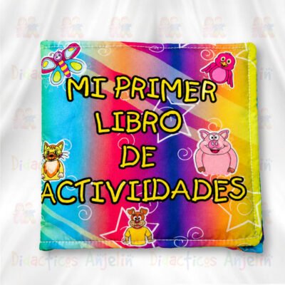 Libro didáctico de tela “Mi primer libro de actividades” para bebés, juguete educativo sensorial con colores llamativos y diseño infantil interactivo.